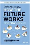 E-Book (epub) How the Future Works von Brian Elliott, Sheela Subramanian, Helen Kupp