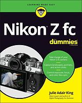 E-Book (epub) Nikon Z fc For Dummies von Julie Adair King