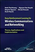 E-Book (epub) Deep Reinforcement Learning for Wireless Communications and Networking von Dinh Thai Hoang, Nguyen Van Huynh, Diep N. Nguyen
