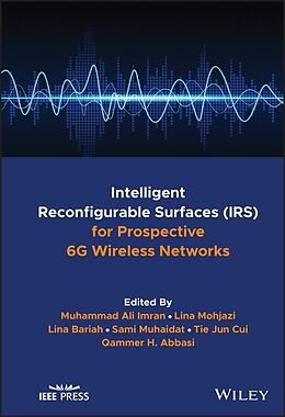 eBook (epub) Intelligent Reconfigurable Surfaces (IRS) for Prospective 6G Wireless Networks de 