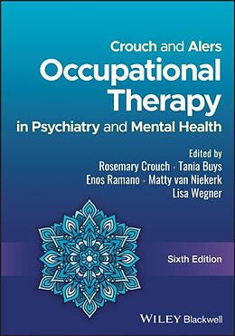 Couverture cartonnée Crouch and Alers' Occupational Therapy in Psychiatry and Mental Health de Tania Ramano, Enos Van Niekerk, Matty Wegner Buys