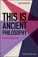 eBook (epub) This is Ancient Philosophy de Kirk Fitzpatrick