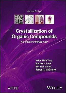 eBook (pdf) Crystallization of Organic Compounds de Hsien-Hsin Tung, Edward L. Paul, Michael Midler