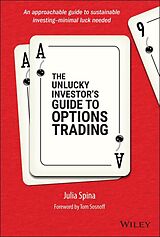 eBook (pdf) The Unlucky Investor's Guide to Options Trading de Julia Spina
