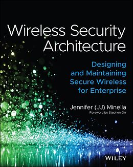 eBook (pdf) Wireless Security Architecture de Jennifer Minella