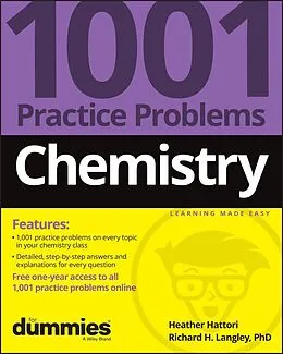 E-Book (pdf) Chemistry: 1001 Practice Problems For Dummies (+ Free Online Practice) von Heather Hattori, Richard H. Langley