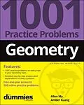 E-Book (epub) Geometry: 1001 Practice Problems For Dummies (+ Free Online Practice) von Allen Ma, Amber Kuang