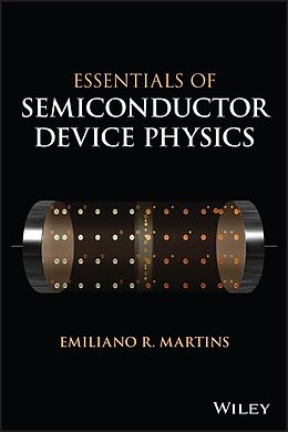 eBook (pdf) Essentials of Semiconductor Device Physics de Emiliano Martins