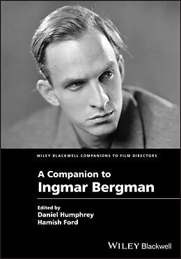 Livre Relié A Companion to Ingmar Bergman de Daniel Ford, Hamish Humphrey