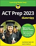 E-Book (epub) ACT Prep 2023 For Dummies with Online Practice von Scott A. Hatch, Lisa Zimmer Hatch