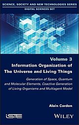 E-Book (epub) Information Organization of the Universe and Living Things von Alain Cardon