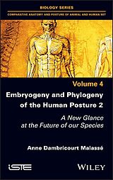 E-Book (epub) Embryogeny and Phylogeny of the Human Posture 2 von Anne Dambricourt Malasse