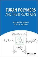 eBook (epub) Furan Polymers and their Reactions de Alessandro Gandini, Talita M. Lacerda