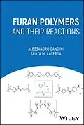 E-Book (epub) Furan Polymers and their Reactions von Alessandro Gandini, Talita M. Lacerda