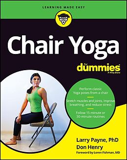 E-Book (epub) Chair Yoga For Dummies von Larry Payne, Don Henry