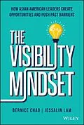 E-Book (pdf) The Visibility Mindset von Bernice M. Chao, Jessalin Lam