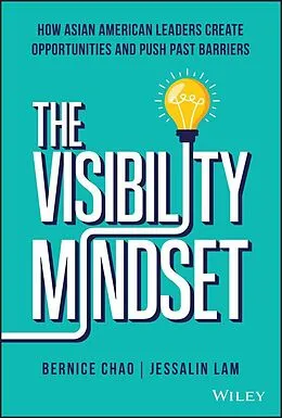 E-Book (pdf) The Visibility Mindset von Bernice M. Chao, Jessalin Lam