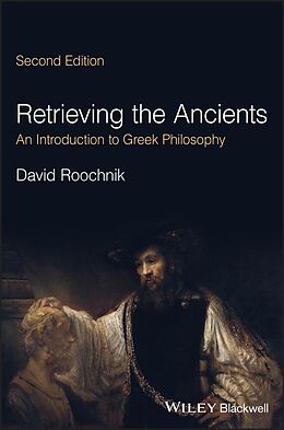 E-Book (pdf) Retrieving the Ancients von David Roochnik