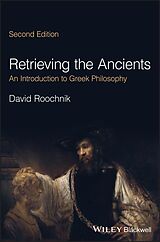 eBook (epub) Retrieving the Ancients de David Roochnik
