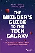 E-Book (pdf) The Builder's Guide to the Tech Galaxy von Martin Schilling, Thomas Klugkist