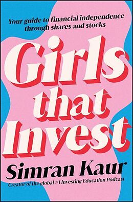 Couverture cartonnée Girls That Invest de Simran Kaur