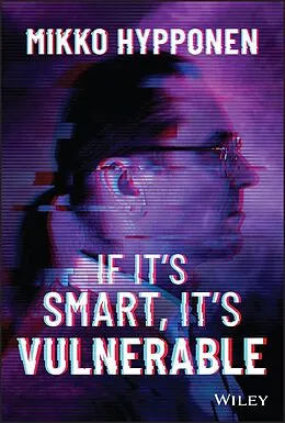 E-Book (pdf) If It's Smart, It's Vulnerable von Mikko Hypponen