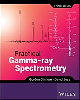 Livre Relié Practical Gamma-ray Spectrometry de Gilmore Gordon, David Joss