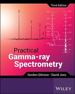 Livre Relié Practical Gamma-ray Spectrometry de Gilmore Gordon, David Joss