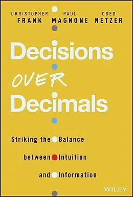 E-Book (epub) Decisions Over Decimals von Paul F. Magnone, Christopher J. Frank, Oded Netzer