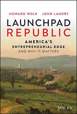 eBook (epub) Launchpad Republic de Howard Wolk, John Landry