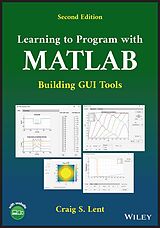 eBook (epub) Learning to Program with MATLAB de Craig S. Lent