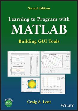 eBook (epub) Learning to Program with MATLAB de Craig S. Lent