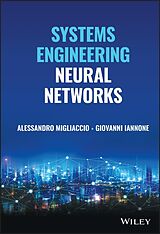 eBook (pdf) Systems Engineering Neural Networks de Alessandro Migliaccio, Giovanni Iannone