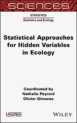 E-Book (epub) Statistical Approaches for Hidden Variables in Ecology von Nathalie Peyrard, Olivier Gimenez