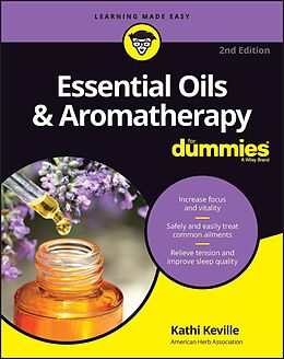 eBook (epub) Essential Oils &amp; Aromatherapy For Dummies de Kathi Keville