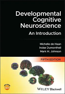 E-Book (epub) Developmental Cognitive Neuroscience von Michelle D. H. de Haan, Iroise Dumontheil, Mark H. Johnson