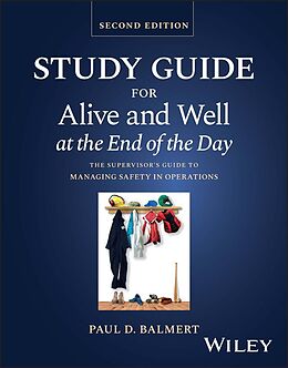 eBook (pdf) Study Guide for Alive and Well at the End of the Day de Paul D. Balmert