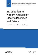 E-Book (epub) Introduction to Modern Analysis of Electric Machines and Drives von Thomas C. Krause, Paul C. Krause