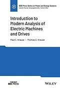 E-Book (epub) Introduction to Modern Analysis of Electric Machines and Drives von Thomas C. Krause, Paul C. Krause