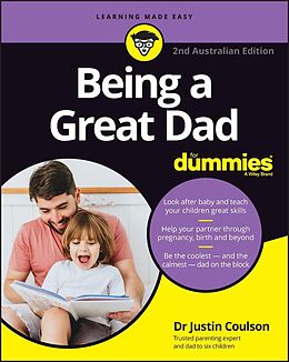 eBook (epub) Being a Great Dad for Dummies de Justin Coulson