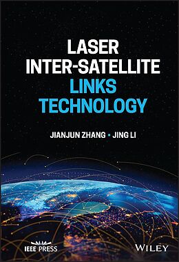 eBook (pdf) Laser Inter-Satellite Links Technology de Jianjun Zhang, Jing Li