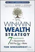E-Book (epub) The Win-Win Wealth Strategy von Tom Wheelwright
