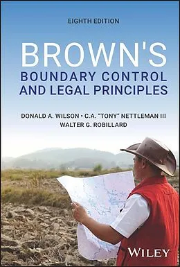 E-Book (pdf) Brown's Boundary Control and Legal Principles von Donald A. Wilson, Charles A. Nettleman, Walter G. Robillard