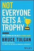 E-Book (epub) Not Everyone Gets a Trophy von Bruce Tulgan
