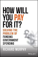 Livre Relié "How will you pay for it?" de Richard Murphy