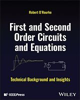 Fester Einband First and Second Order Circuits and Equations von Robert O'Rourke