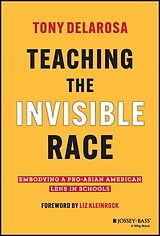 E-Book (epub) Teaching the Invisible Race von Tony DelaRosa