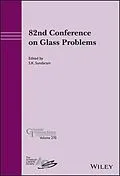 E-Book (pdf) 82nd Conference on Glass Problems, Volume 270 von S. K. Sundaram