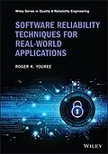 E-Book (epub) Software Reliability Techniques for Real-World Applications von Roger K. Youree