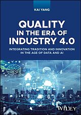 eBook (pdf) Quality in the Era of Industry 4.0 de Kai Yang